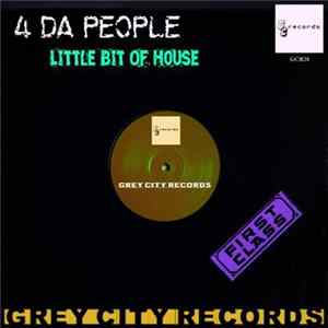 FLAC 4 Da People - Little Bit Of House