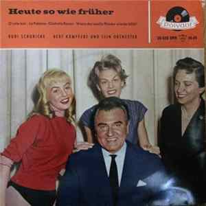 FLAC Rudi Schuricke - Heute So Wie früher