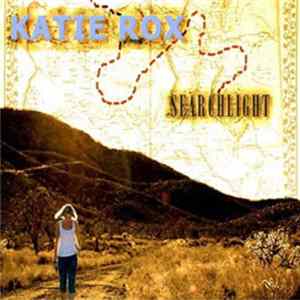 FLAC Katie Rox - Searchlight