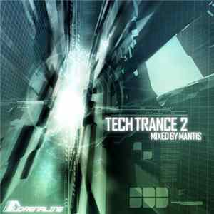 FLAC Mantis - Tech Trance 2