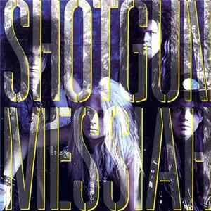 FLAC Shotgun Messiah - Shotgun Messiah