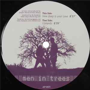 FLAC Men In Trees - Llorando / How Deep Is Your Love