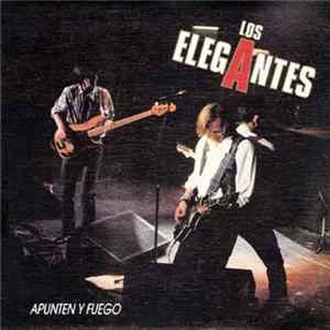 FLAC Los Elegantes - Apunten Y Fuego