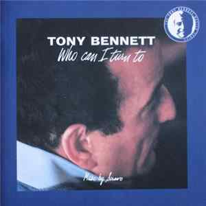 FLAC Tony Bennett - Who Can I Turn To