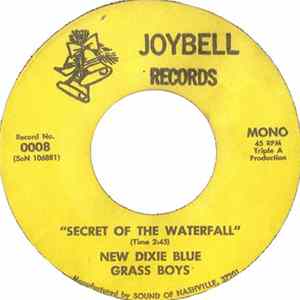 FLAC New Dixie Blue Grass Boys - Secret Of The Waterfall / Hickory Hollow