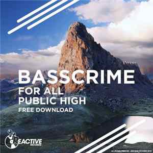 FLAC BassCrime - For All Public High