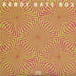 FLAC Daddy Hate Box - You Tell Me Nothing
