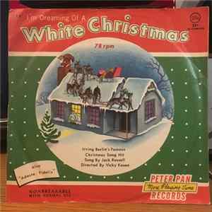 FLAC The Honeydreamers, The Caroleers, Jack Russell Directed By Vicky Kasen - I'm Dreaming Of A White Christmas
