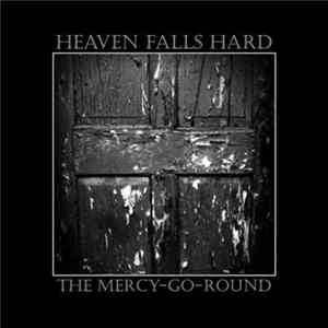 FLAC Heaven Falls Hard - The Mercy-Go-Round