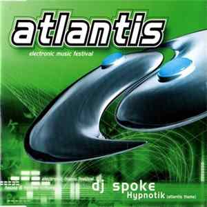 FLAC DJ Spoke - Hypnotik (Atlantis Theme)