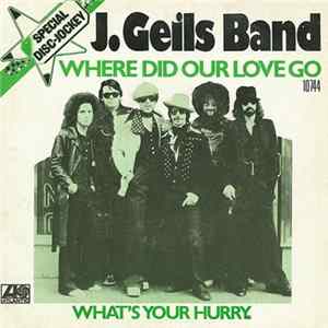 FLAC J. Geils Band - Where Did Our Love Go