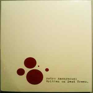 FLAC Astro Anonymous - Written On Dead Trees
