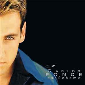 FLAC Carlos Ponce - Escúchame