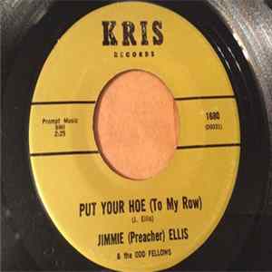 FLAC Jimmie (Preacher) Ellis - Put Your Hoe (To My Row)