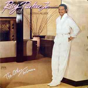 FLAC Ray Parker Jr. - The Other Woman (La Otra Mujer)