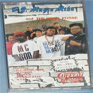 FLAC DJ Magic Mike And The Royal Posse - DJ Magic Mike And The Royal Posse