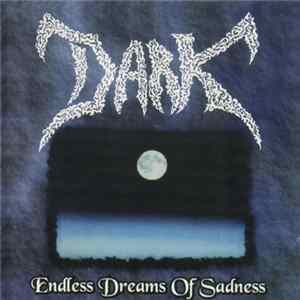FLAC DARK - Endless Dreams Of Sadness