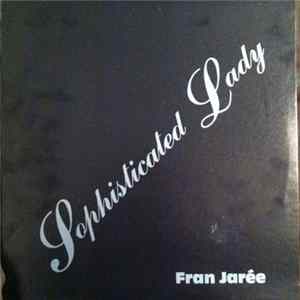 FLAC Fran Jarée - Sophisticated Lady