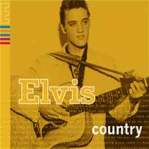 FLAC Elvis Presley - Elvis Country