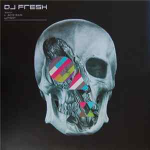 FLAC DJ Fresh - Acid Rain / Fight