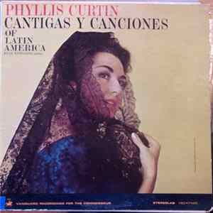 FLAC Phyllis Curtin - Cantigas Y Canciones Of Latin America