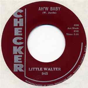 FLAC Little Walter - Ah'w Baby / I Had My Fun