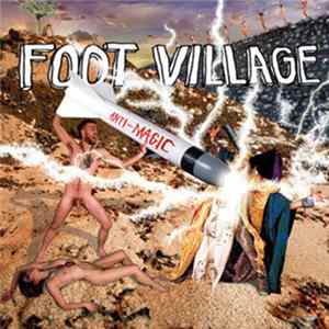 FLAC Foot Village - Anti-Magic