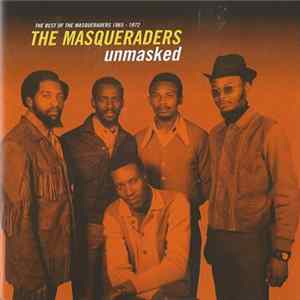 FLAC The Masqueraders - Unmasked: The Best Of The Masqueraders 1965-1972