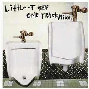 FLAC Little-T And One Track Mike. - Fome Is Dape