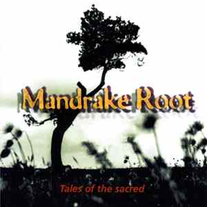 FLAC Mandrake Root - Tales Of The Sacred