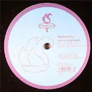 FLAC Martin Bros - Dominix Groove