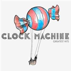 FLAC Clock Machine - Greatest Hits