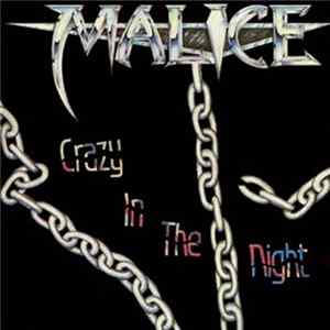 FLAC Malice - Crazy In The Night
