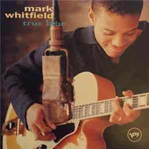 FLAC Mark Whitfield - True Blue