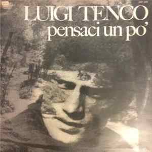 FLAC Luigi Tenco - Pensaci Un Po'