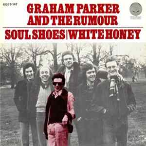 FLAC Graham Parker And The Rumour - Soul Shoes