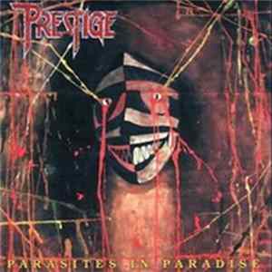 FLAC Prestige - Parasites In Paradise