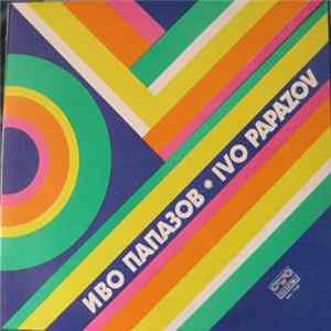 FLAC Иво Папазов - Иво Папазов / Ivo Papazov