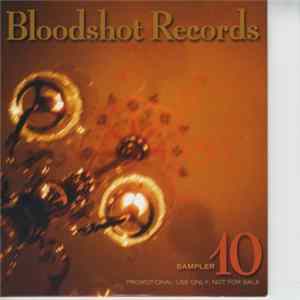 FLAC Various - Bloodshot Records Sampler 10