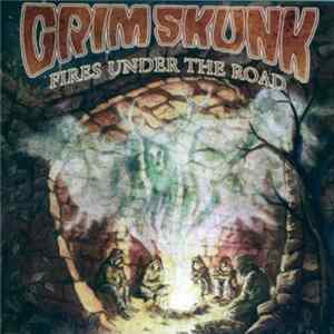 FLAC GrimSkunk - Fires Under The Road