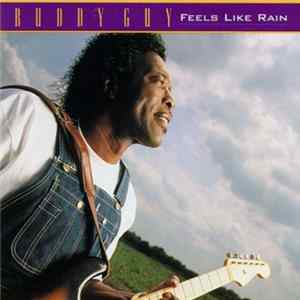 FLAC Buddy Guy - Feels Like Rain