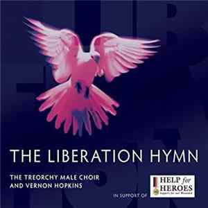 FLAC The Treorchy Male Choir And Vernon Hopkins - The Liberation Hymn
