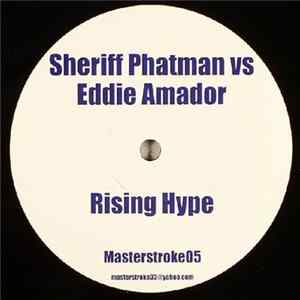 FLAC Sheriff Phatman / Eddie Amador / Primal Scream - Rising Hype / The Free Movement
