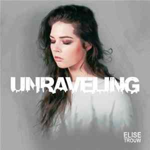 FLAC Elise Trouw - Unraveling