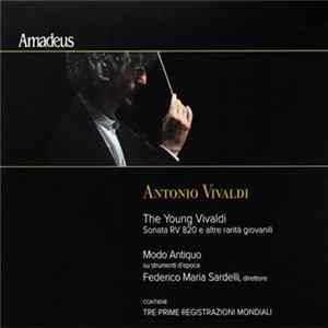 FLAC Antonio Vivaldi, Modo Antiquo, Federico Maria Sardelli - The Young Vivaldi