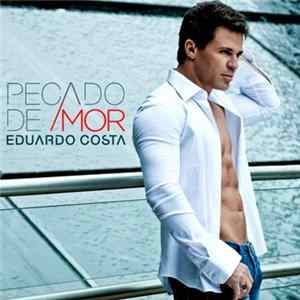FLAC Eduardo Costa - Pecado De Amor