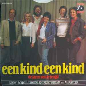 FLAC Lenny, Bonnie, Dimitri, Shirley, Alexander En Willem - Een Kind, Een Kind
