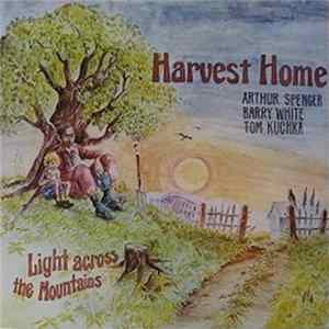 FLAC Harvest Home - Light Across The Mountains
