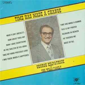 FLAC George Kilpatrick & The Wills Family - Time Has Made A Change