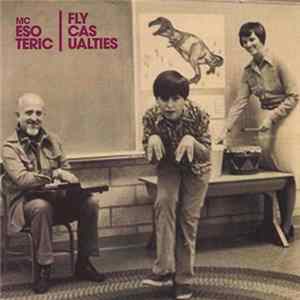 FLAC MC Esoteric - Fly Casualties